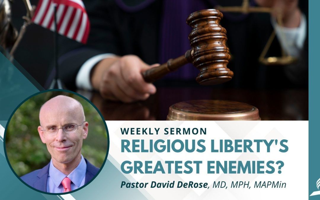Religious Liberty’s Greatest Enemies?